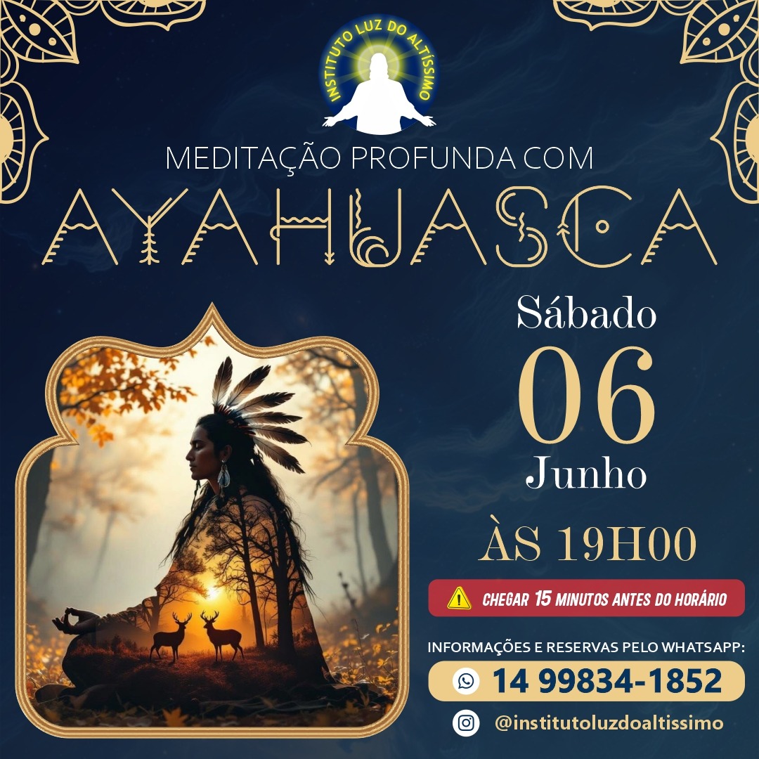 Meditação Profunda com Ayahuasca